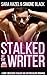 Stalked by the Writer (Alph...