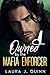 Owned by the Mafia Enforcer by Laura J. Quinn