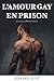 L'amour Gay en Prison (Hist...