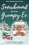 Snowbound With My Grumpy Ex
