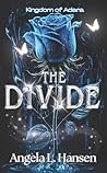 The Divide (Kingdom of Adara Book 1) The Divide (Kingdom of Adara Book 1)