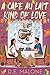 A Café Au Lait Kind of Love (The Coffee Loft: Fall Collection)