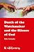Death of the Watchmaker and...