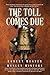 The Toll Comes Due