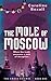 The Mole of Moscow: The Emb...
