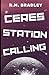 Ceres Station Calling