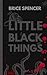 Little Black Things