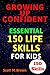 Growing Up Confident: Essen...
