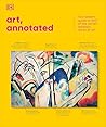 Art, Annotated: T...