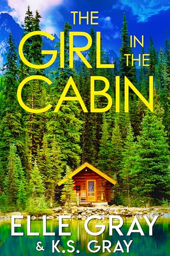 The Girl in the Cabin (A Serenity Springs Mystery Series Book 3)