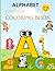 COLORING BOOK: ALPHABET & A...