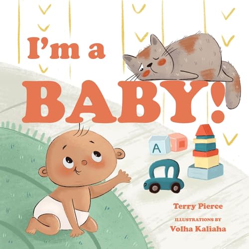 I'm a Baby! (Board Book)