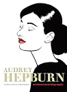 Audrey Hepburn: A...
