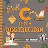 C Is for Construc...
