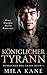 Königlicher Tyrann (Herrscher des Chaos) (German Edition)