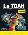 Le TDAH pour les Nuls (French Edition) Le TDAH pour les Nuls (French Edition)