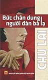 Bức Chân Dung Người Đàn Bà Lạ Bức Chân Dung Người Đàn Bà Lạ