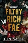 Filthy Rich Fae by Geneva Lee