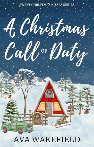 A Christmas Call of Duty (Sweet Christmas Kisses Series)