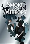 Smoke and Mirrors by J.D. Laubach
