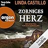 Zorniges Herz by Linda  Castillo
