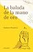 La balada de la mano de oro