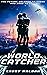 Worldcatcher by Casey Waldam