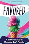 Favored: A 21-Day...