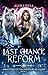 Last Chance Reform by Alex Lidell