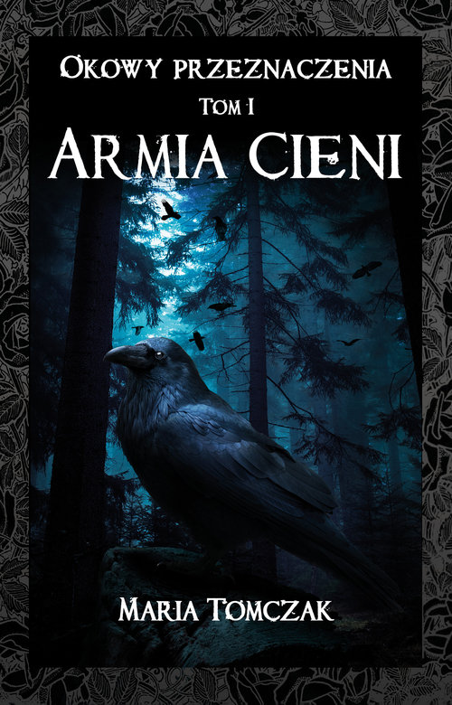 Armia cieni (Okowy przeznaczenia, #1)