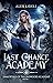 Last Chance Academy (Immortals of Talonswood, #1)