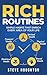 Rich Routines: Simple Habit...