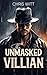 The Unmasked villain: A Psy...