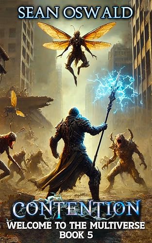 Contention: A Litrpg Apocalypse (Welcome to the Multiverse Book 5)