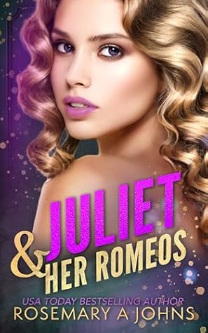 Juliet & Her Romeos (Pack Bonds, #8)