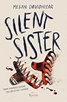 Silent Sister by Megan Davidhizar