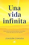 Una vida infinita...