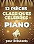 12 Pièces Classiques Célèbr...