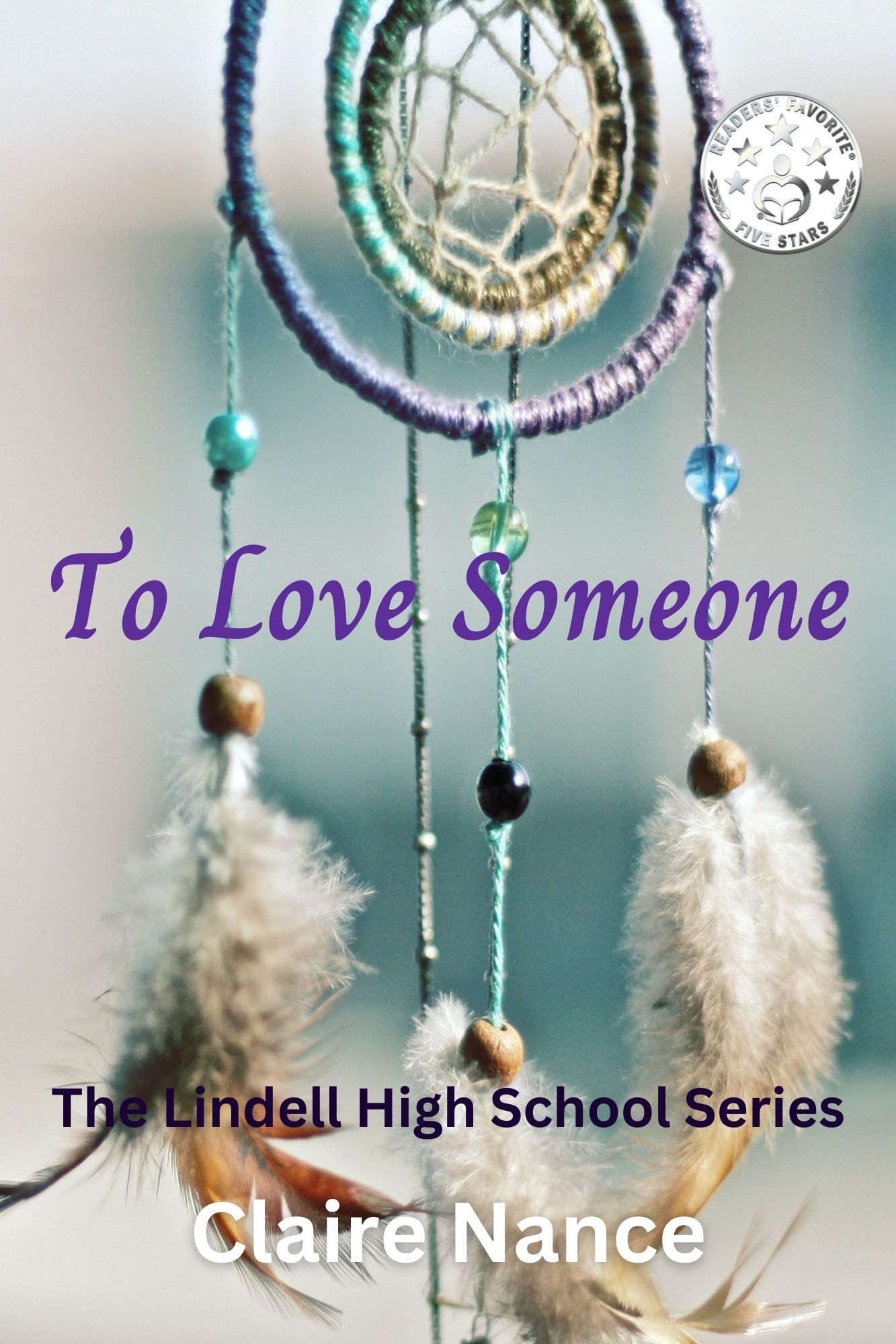 To Love Someone (The Lindell High School Series, #1)