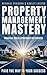 Property Management Mastery...