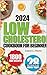 Low Cholesterol Cookbook for Beginners by Laura L. Flores