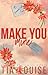 Make You Mine
