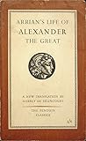 The life of Alexander the Great by Arrian