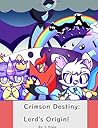 Crimson Destiny: ...