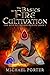 The Basics of Fire Cultivat...