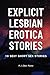 Explicit Lesbian Erotica St...