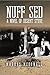 Nuff Sed: A Novel of Desert...