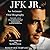 JFK Jr.: An Intimate Oral Biography