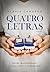 Quatro Letras: Entre matern...