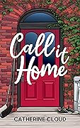 Call It Home